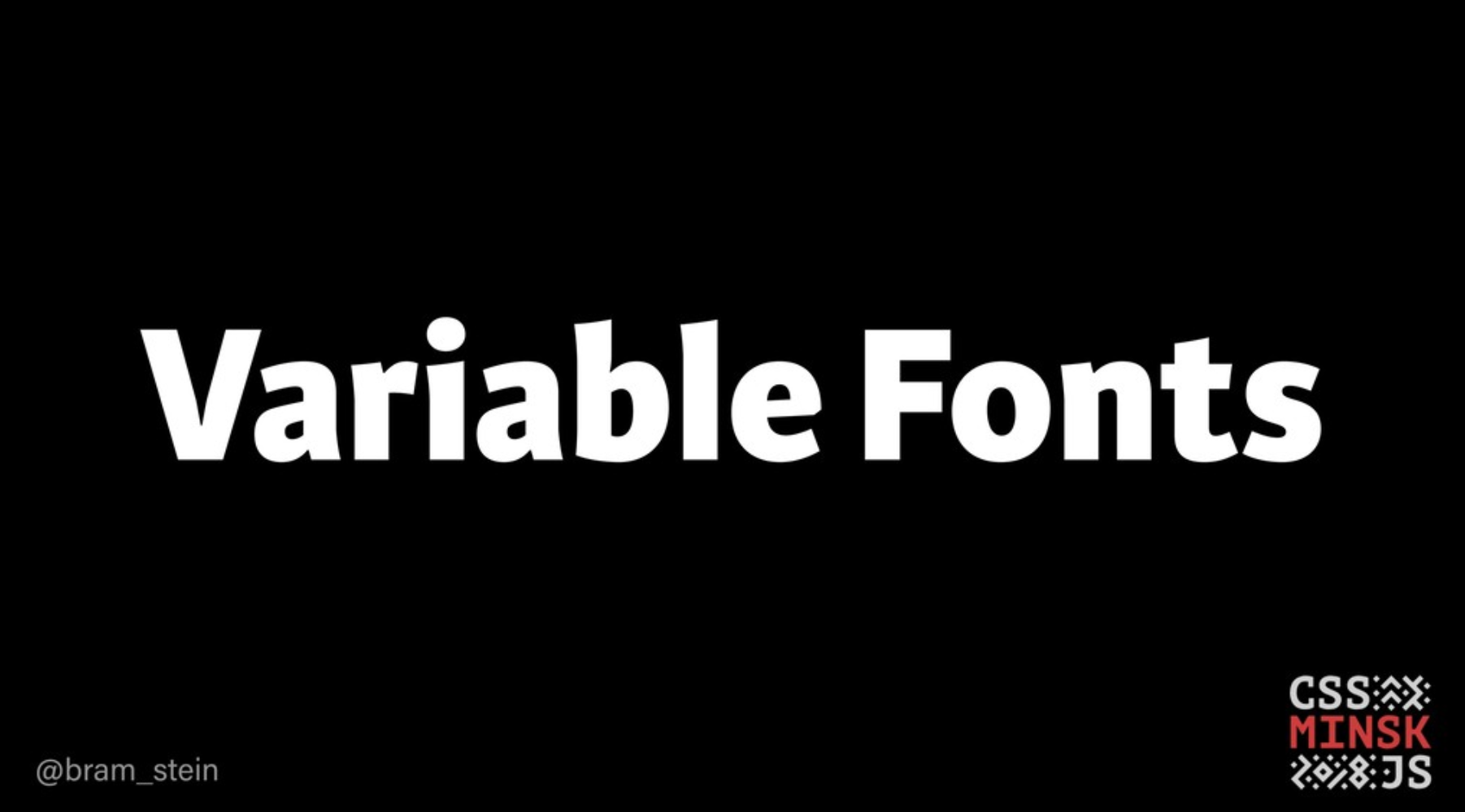 Variable Fonts opening slide