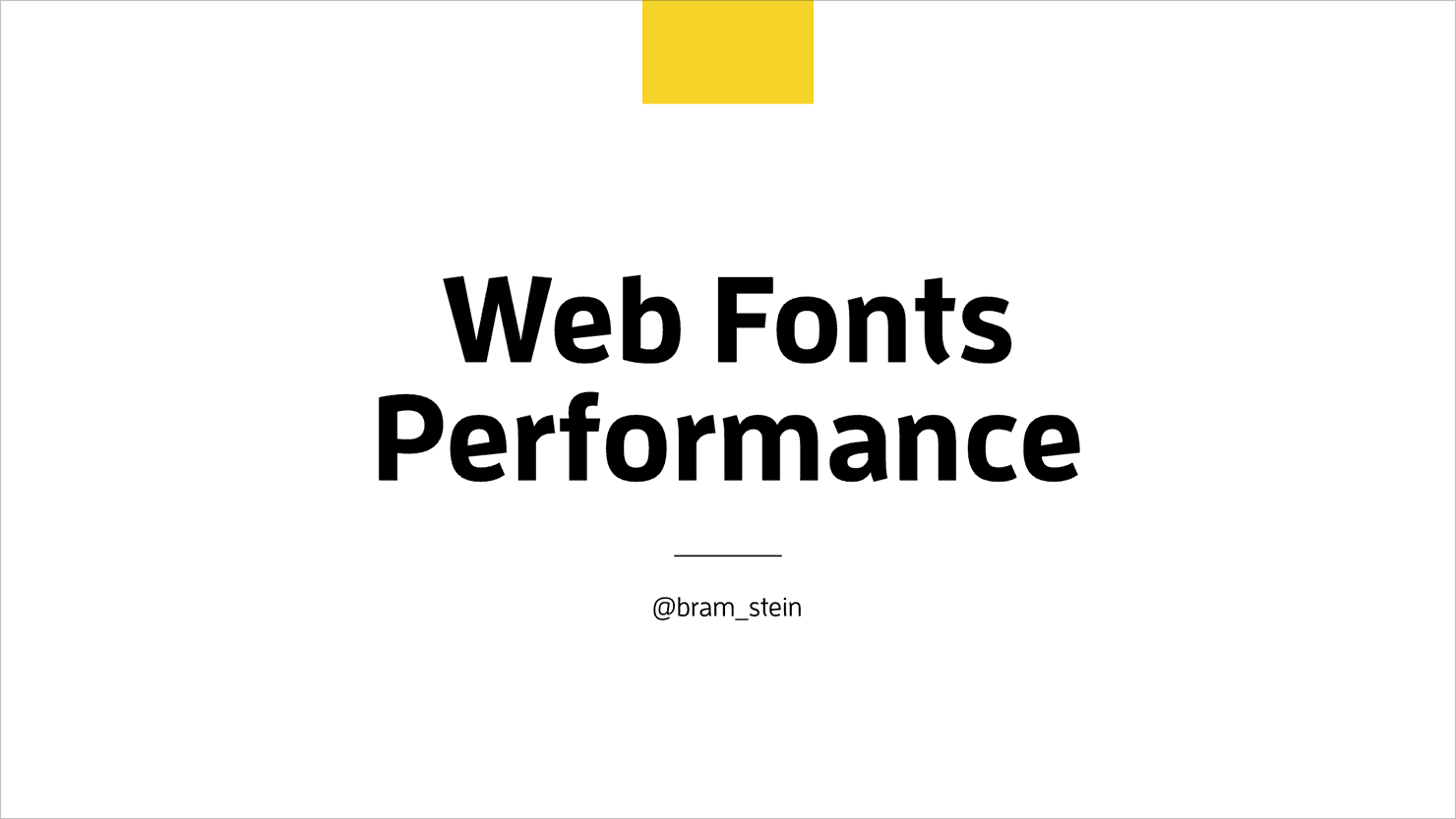 Web Fonts Performance opening slide